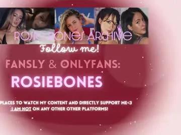 rosiebones on Chaturbate